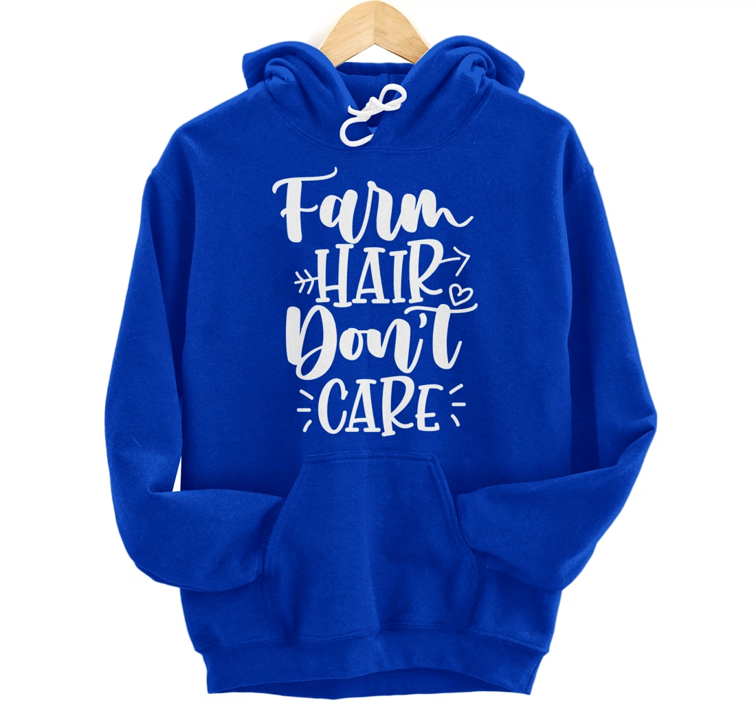 Farm Hair Don't Care Girl Wife Girlfriend Pullover Hoodie