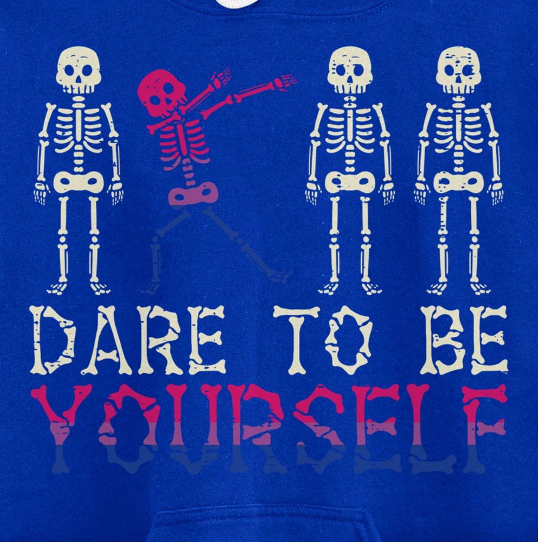Dare To Be Yourself Skeleton Dab Bisexual Bi Pride Flag LGBT Pullover Hoodie