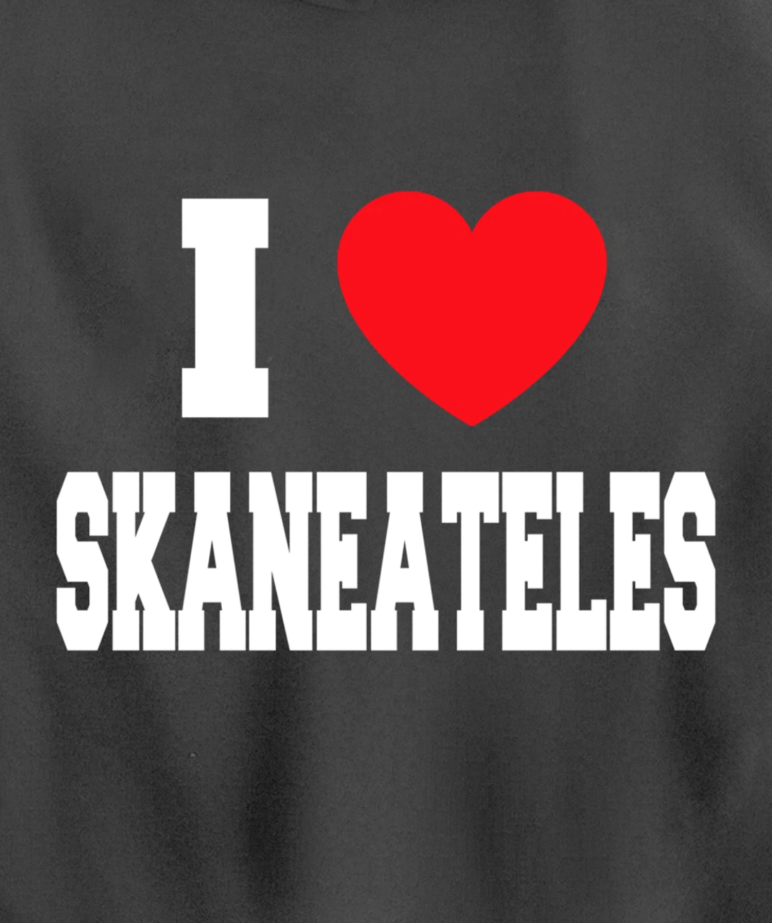 I Love Skaneateles Pullover Hoodie