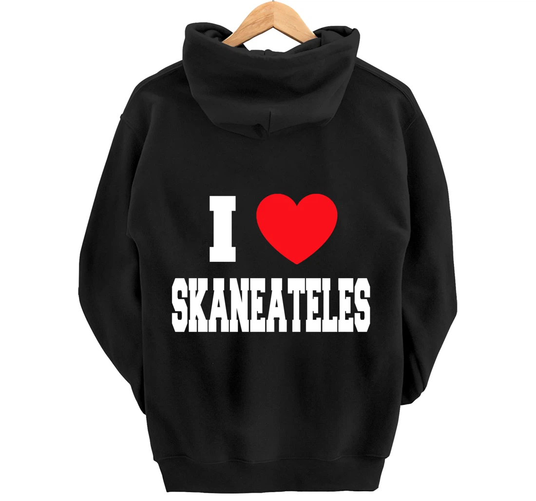 I Love Skaneateles Pullover Hoodie