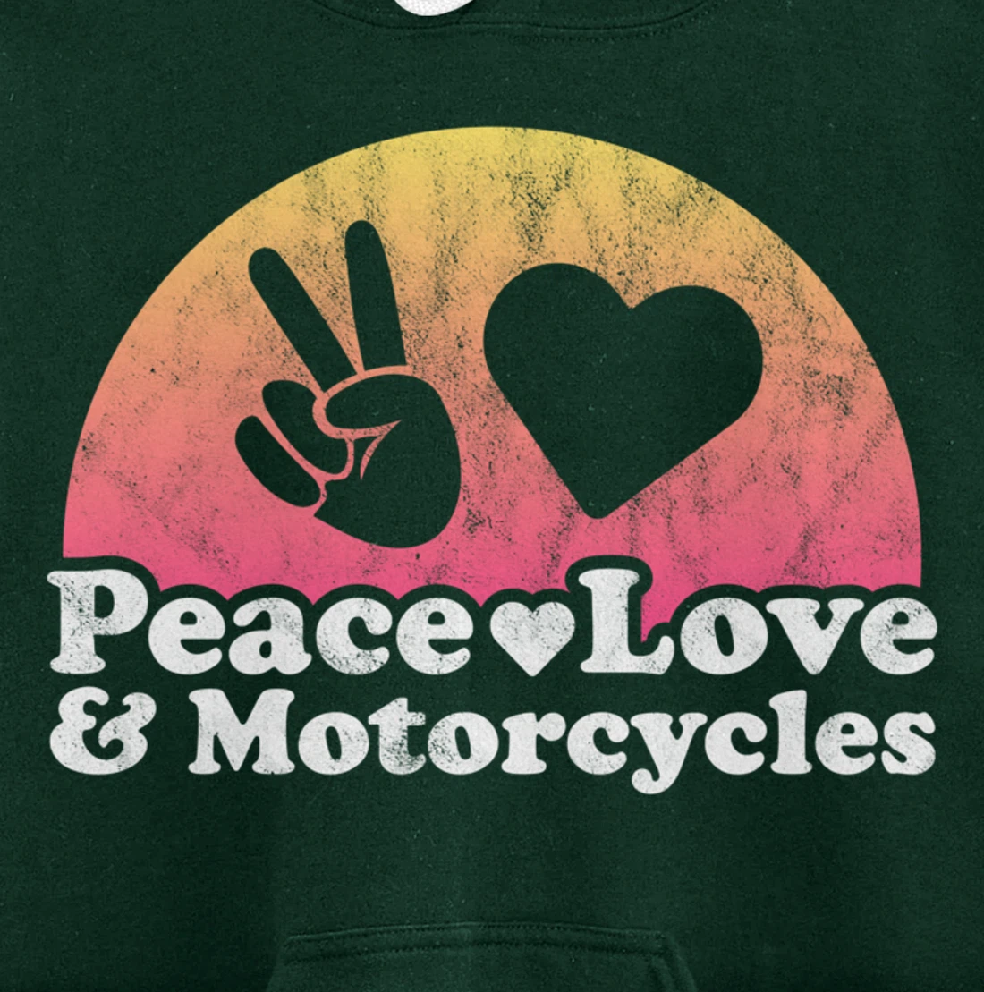 Peace Love and Motorcycles Motorcycle Pullover Hoodie