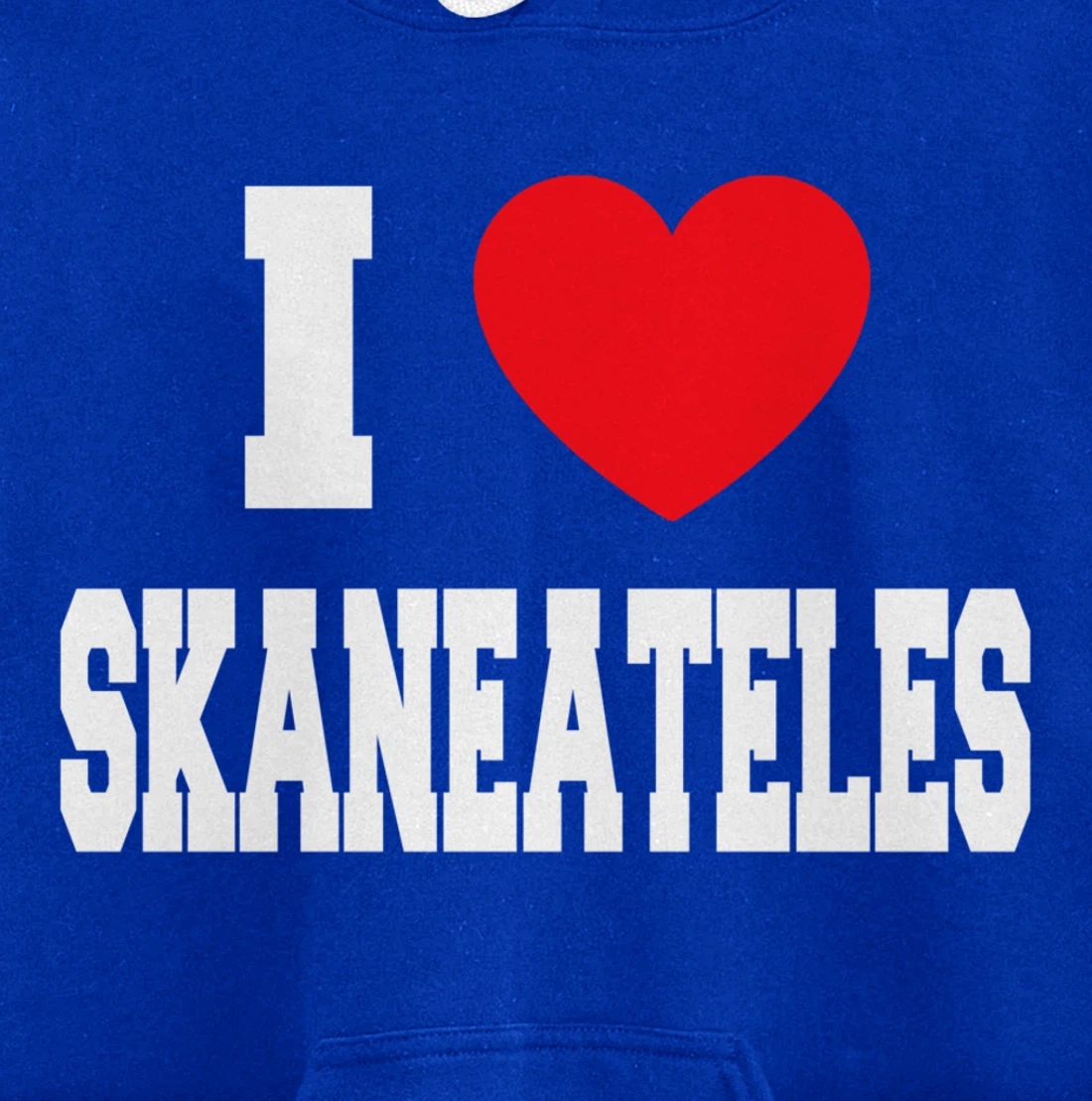 I Love Skaneateles Pullover Hoodie