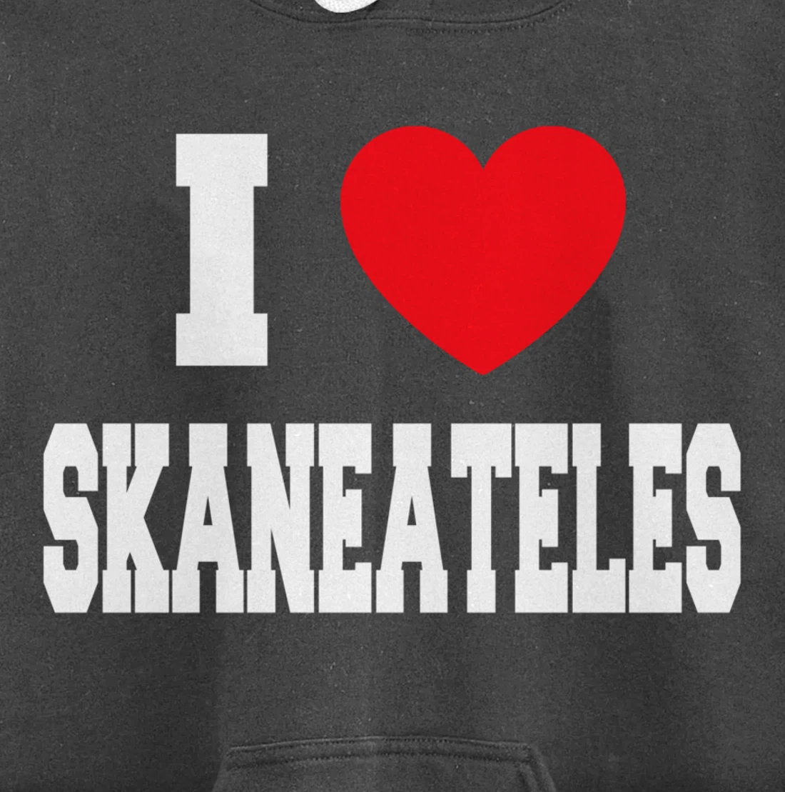 I Love Skaneateles Pullover Hoodie