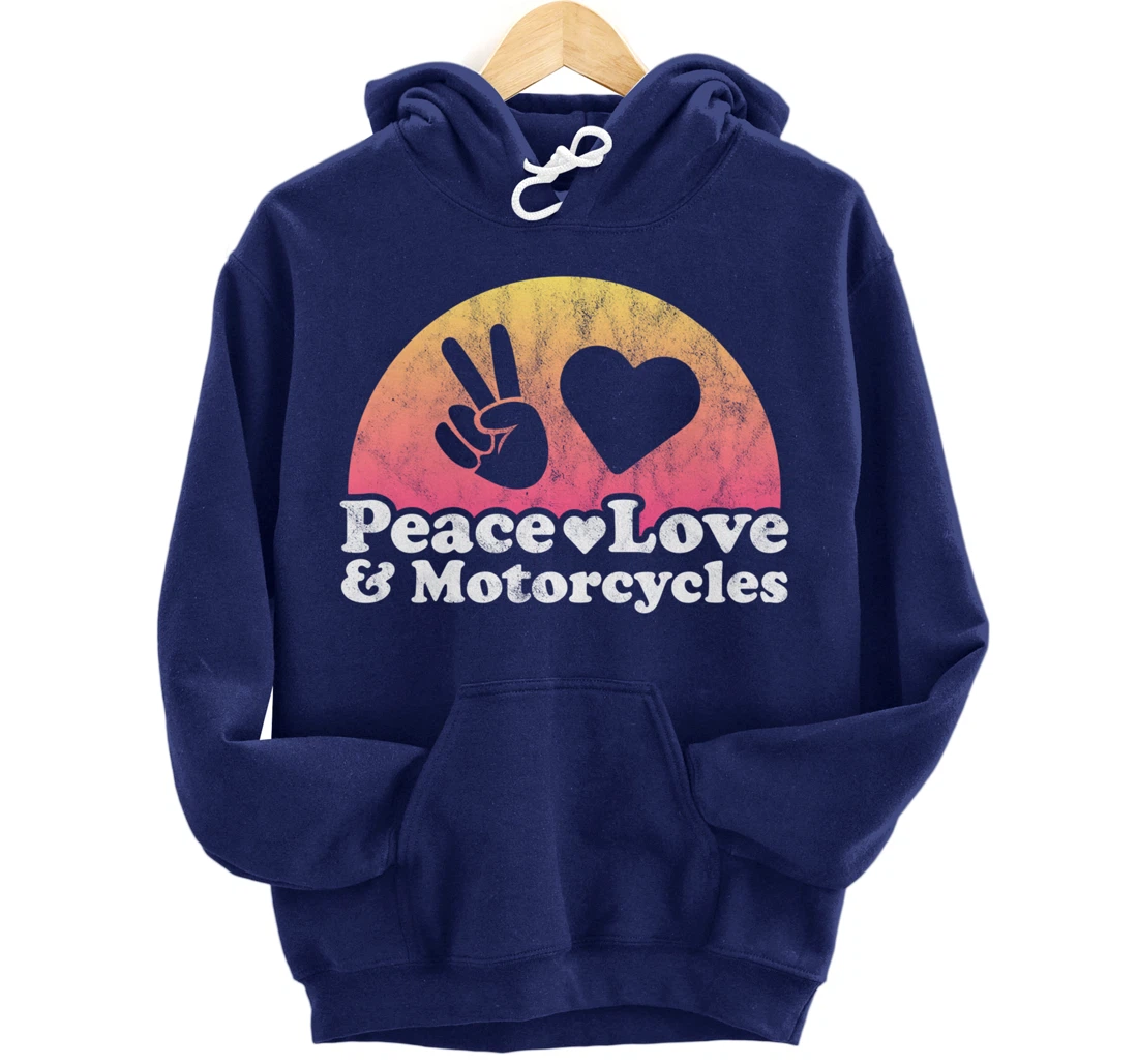 Peace Love and Motorcycles Motorcycle Pullover Hoodie