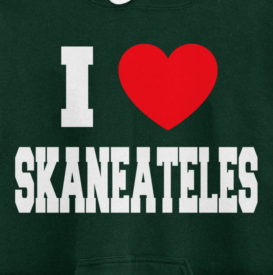 I Love Skaneateles Pullover Hoodie