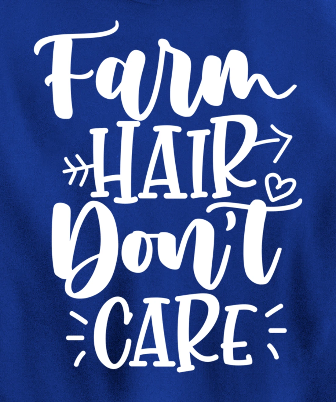 Farm Hair Don't Care Girl Wife Girlfriend Pullover Hoodie