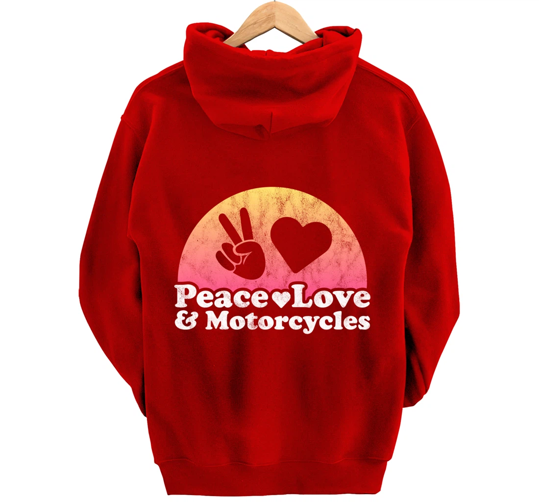 Peace Love and Motorcycles Motorcycle Pullover Hoodie
