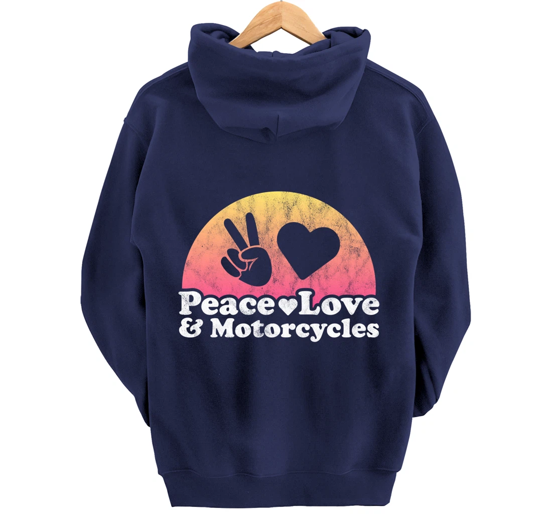 Peace Love and Motorcycles Motorcycle Pullover Hoodie
