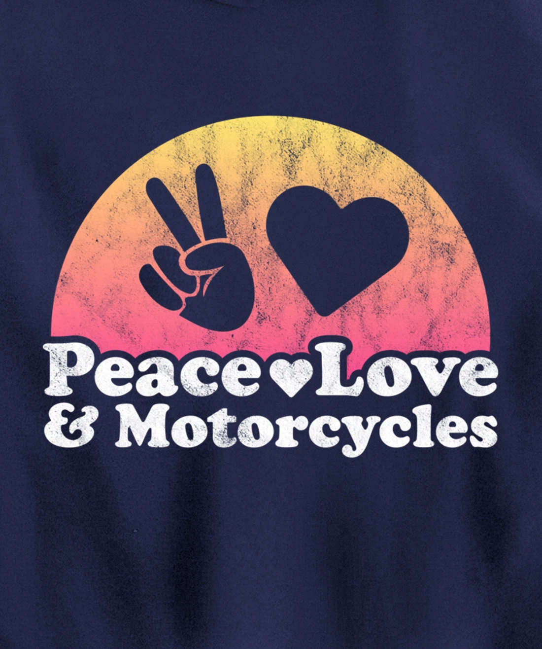Peace Love and Motorcycles Motorcycle Pullover Hoodie