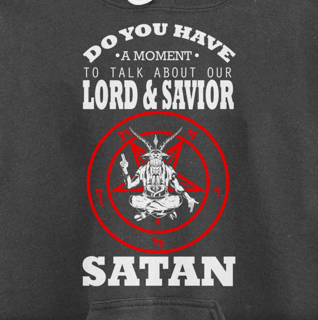 Lord And Savior Satan Blackcraft Cult Witchcraft Anti Christ Pullover Hoodie