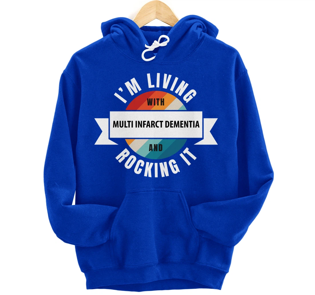 Multi Infarct Dementia Awareness Living With Brain Disease R Pullover Hoodie