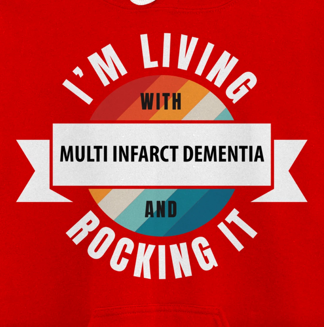 Multi Infarct Dementia Awareness Living With Brain Disease R Pullover Hoodie