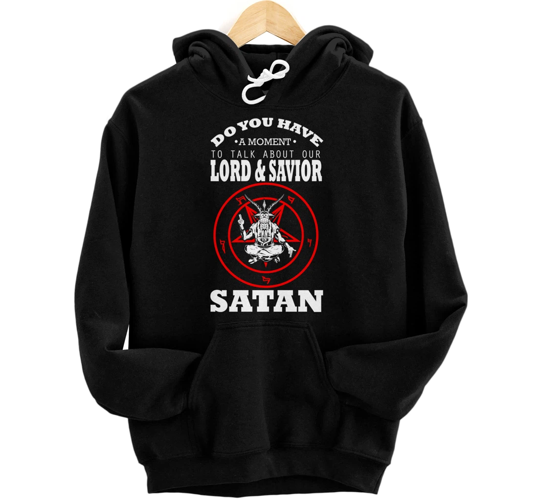 Lord And Savior Satan Blackcraft Cult Witchcraft Anti Christ Pullover Hoodie