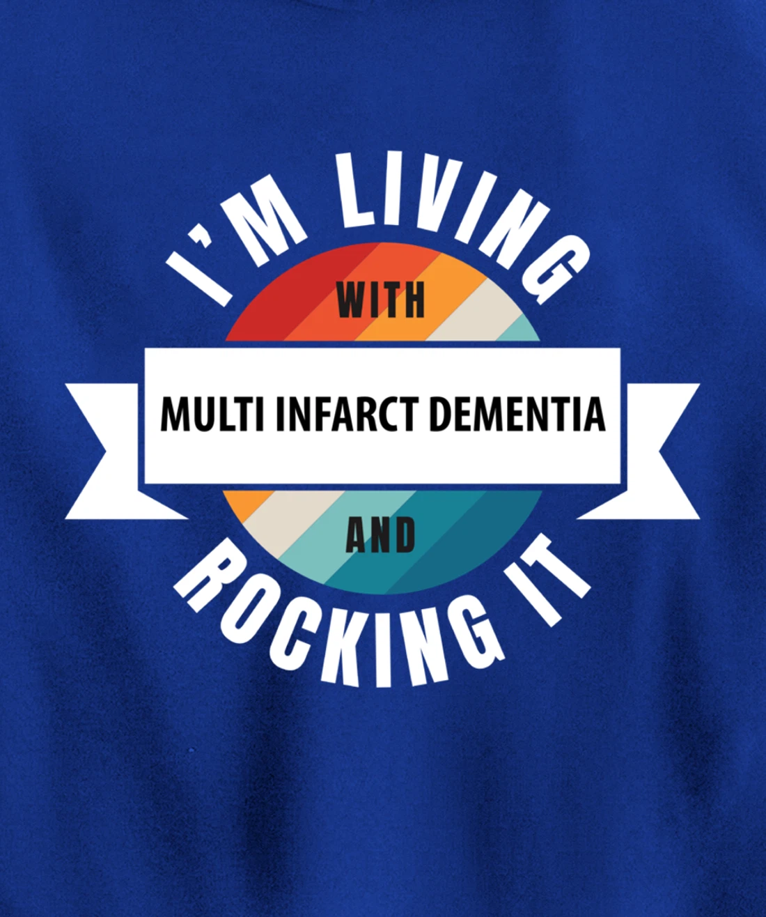 Multi Infarct Dementia Awareness Living With Brain Disease R Pullover Hoodie