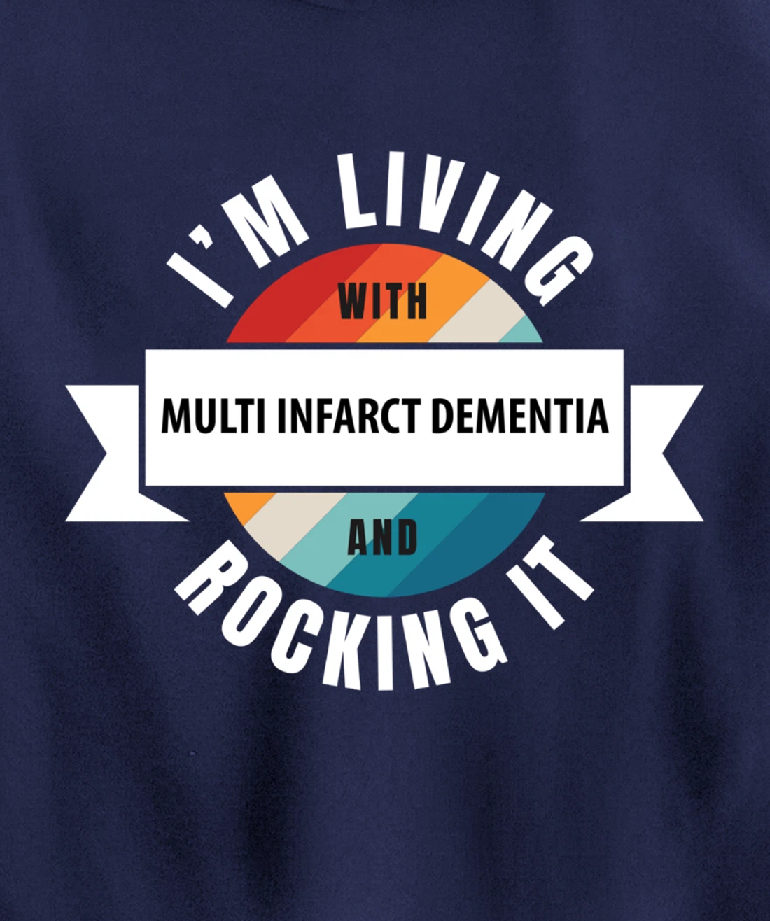 Multi Infarct Dementia Awareness Living With Brain Disease R Pullover Hoodie