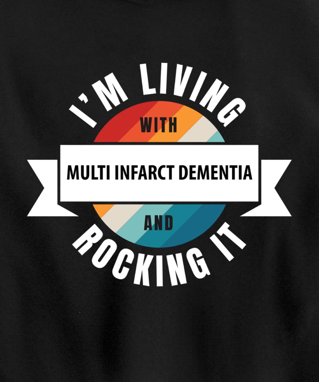 Multi Infarct Dementia Awareness Living With Brain Disease R Pullover Hoodie