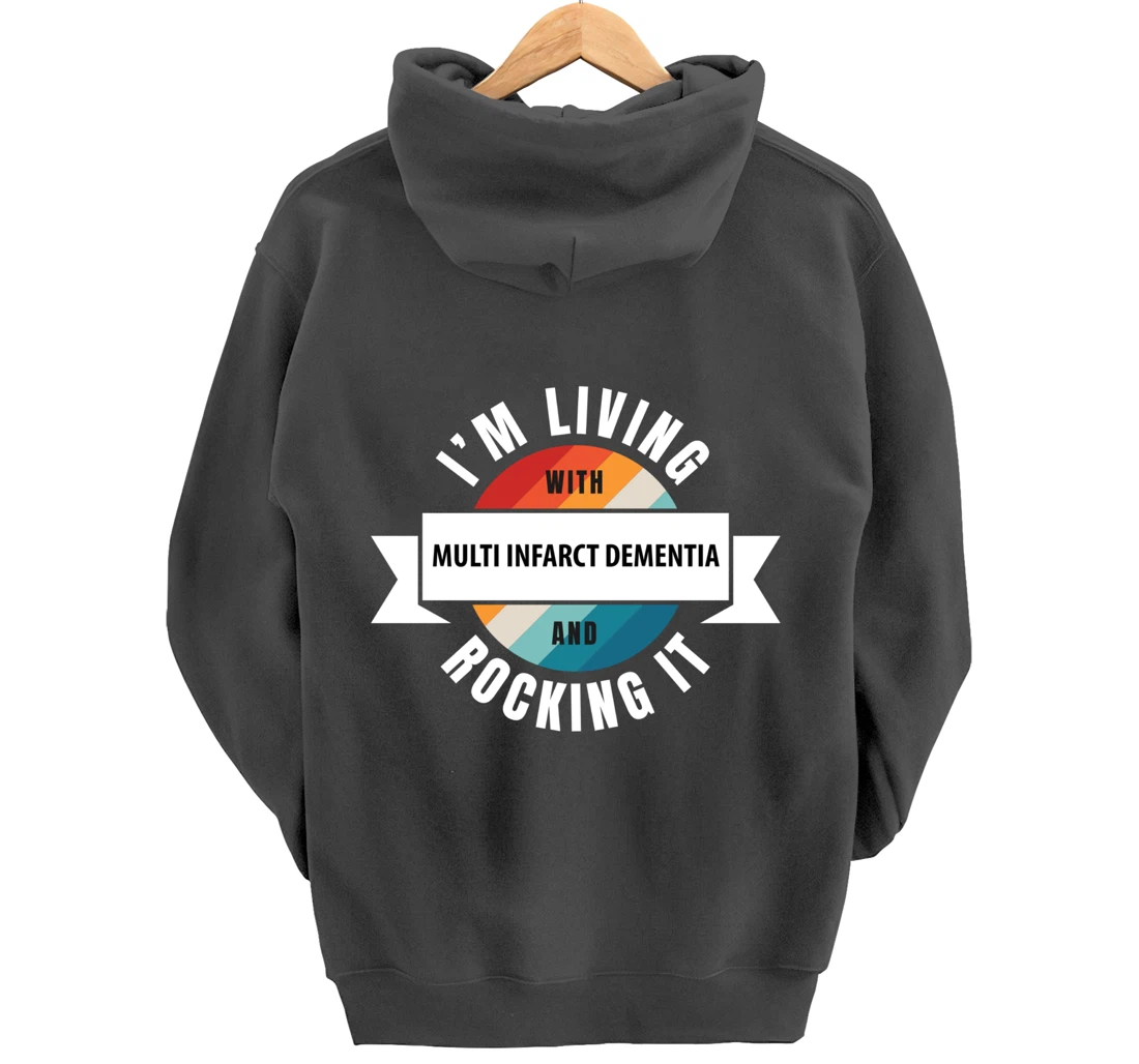 Multi Infarct Dementia Awareness Living With Brain Disease R Pullover Hoodie