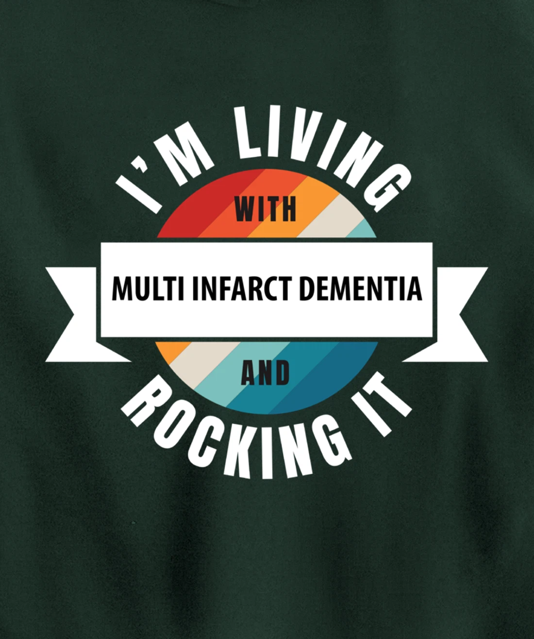 Multi Infarct Dementia Awareness Living With Brain Disease R Pullover Hoodie
