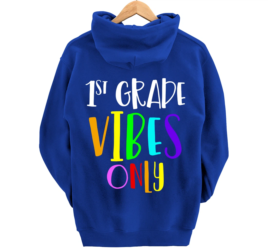 1st Grade Vibes Only Back To School New 1st Grade Student Pullover Hoodie