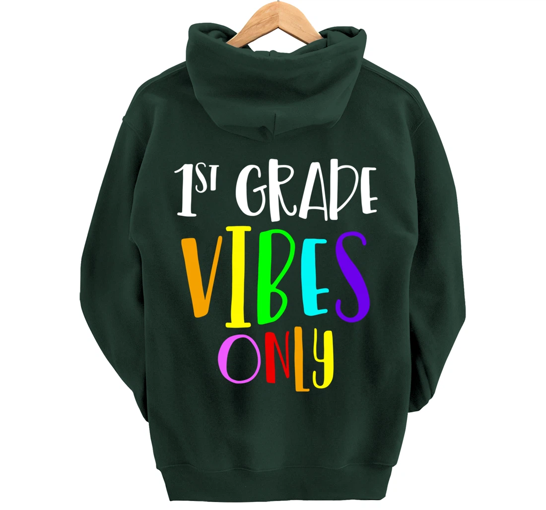 1st Grade Vibes Only Back To School New 1st Grade Student Pullover Hoodie