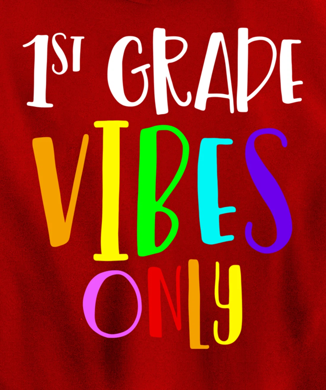 1st Grade Vibes Only Back To School New 1st Grade Student Pullover Hoodie