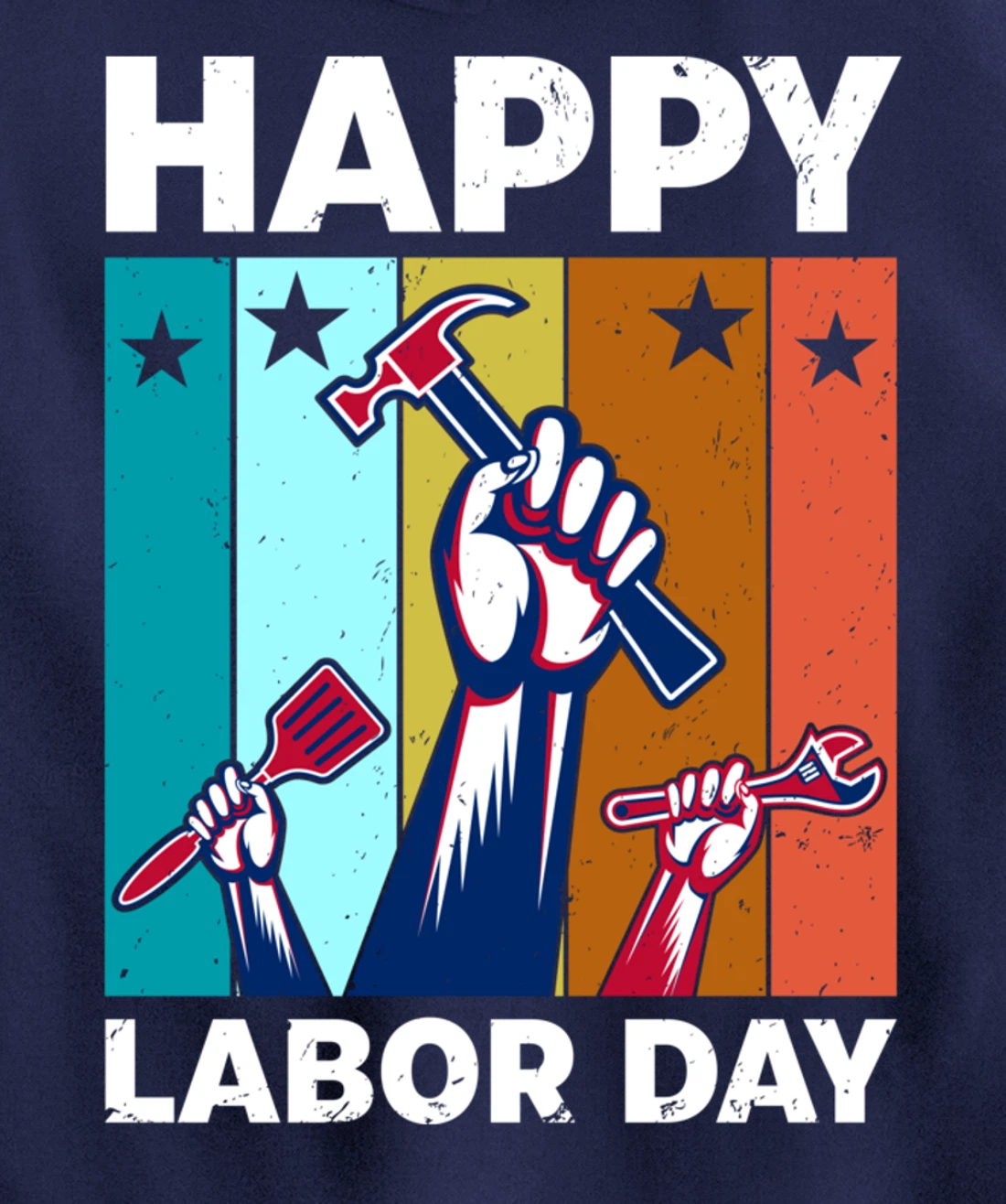 Happy Labour Day Celebration Labor Day Pullover Hoodie