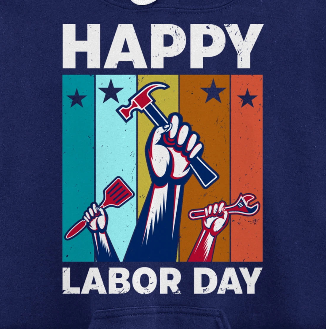 Happy Labour Day Celebration Labor Day Pullover Hoodie