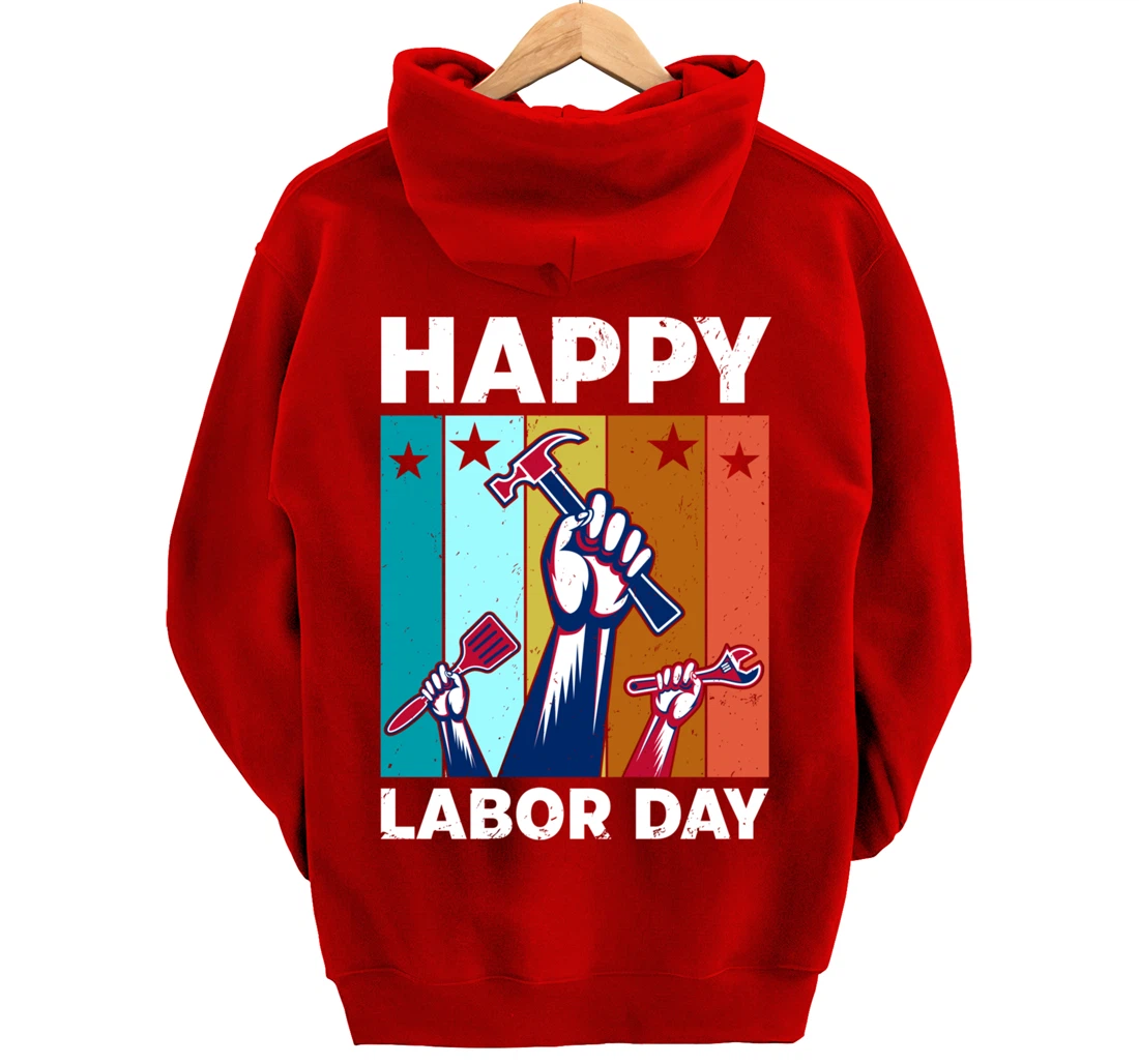 Happy Labour Day Celebration Labor Day Pullover Hoodie
