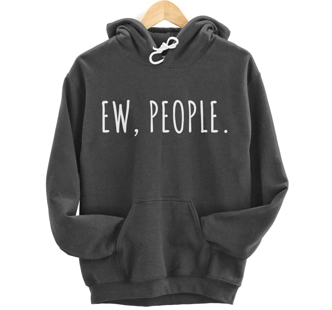 Ew People Pullover Hoodie