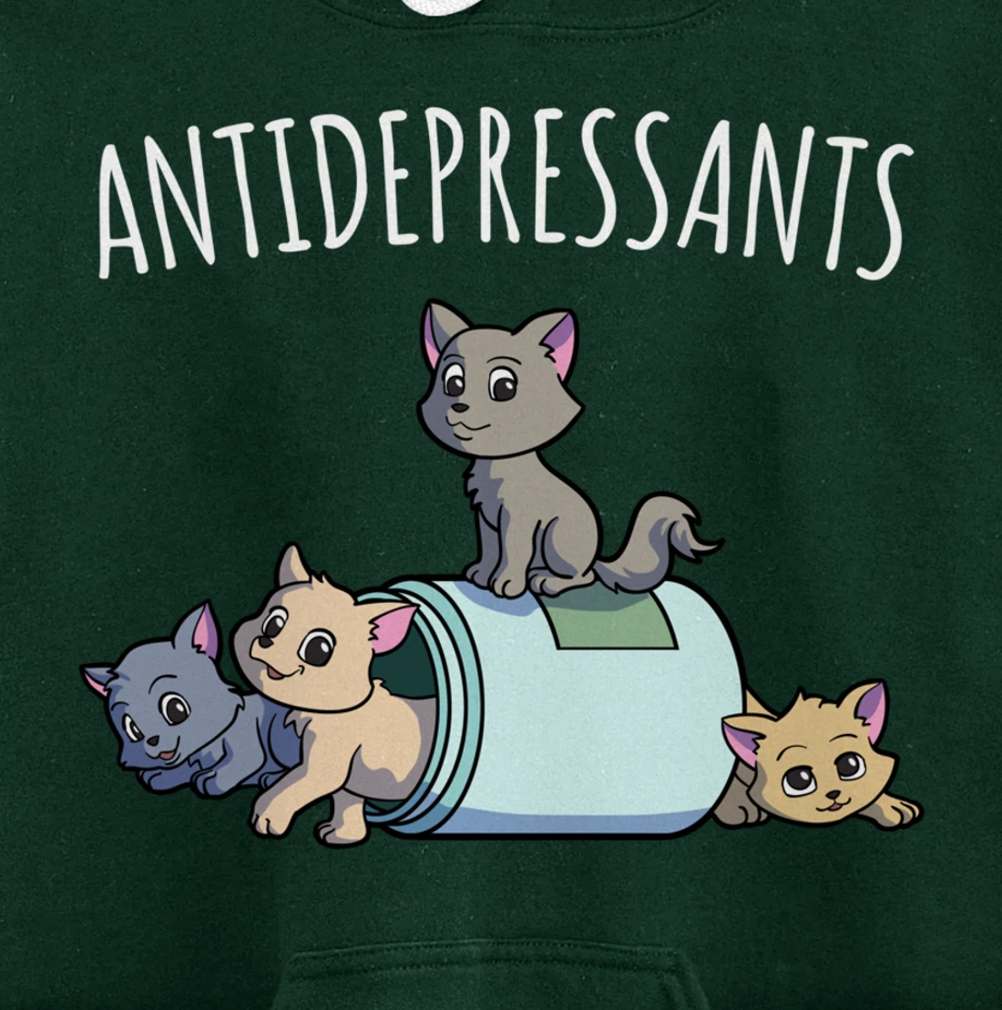 Cat Antidepressant Funny Cat Kawaii Cats as Happy Pill Pullover Hoodie