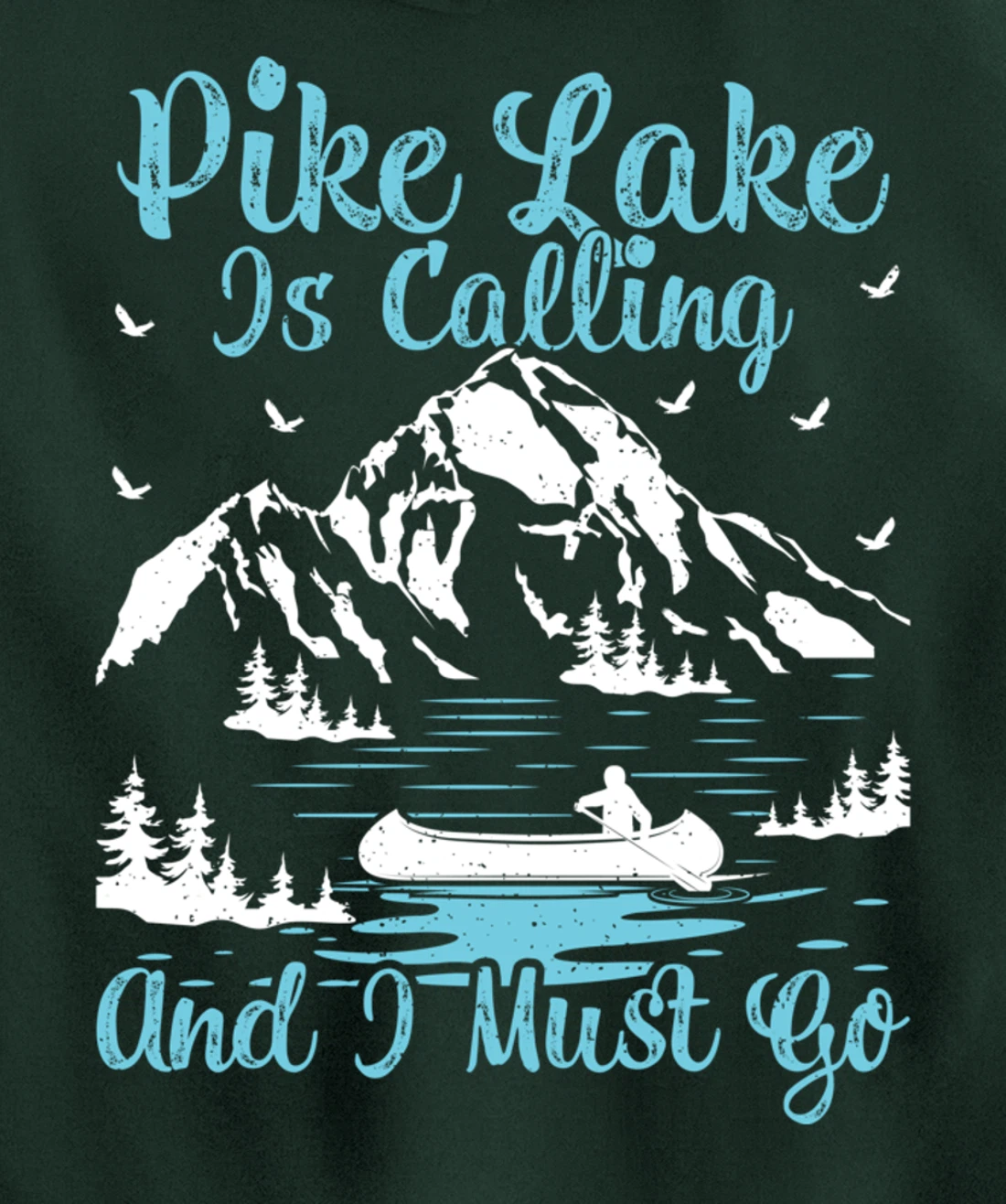 Pike Lake Is Calling And I Must Go Pike Lake Pullover Hoodie