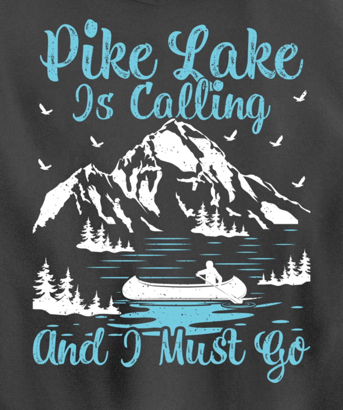 Pike Lake Is Calling And I Must Go Pike Lake Pullover Hoodie