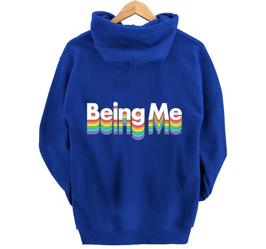 Being Me LGBT Gay Pride Rainbow Flag Pullover Hoodie