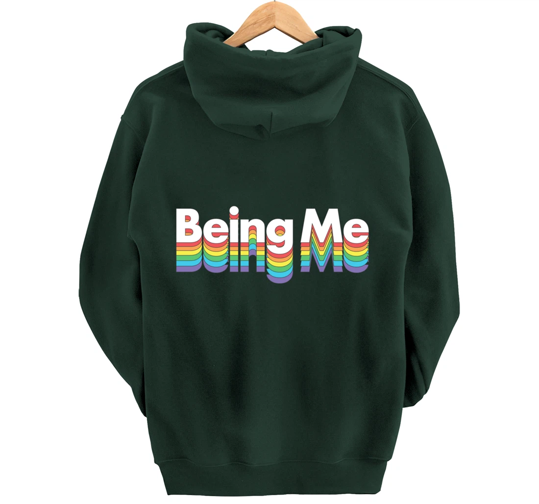 Being Me LGBT Gay Pride Rainbow Flag Pullover Hoodie