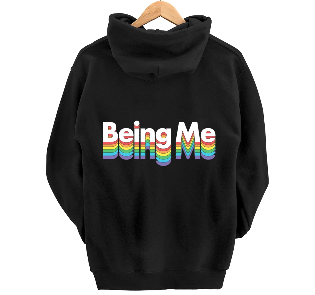 Being Me LGBT Gay Pride Rainbow Flag Pullover Hoodie