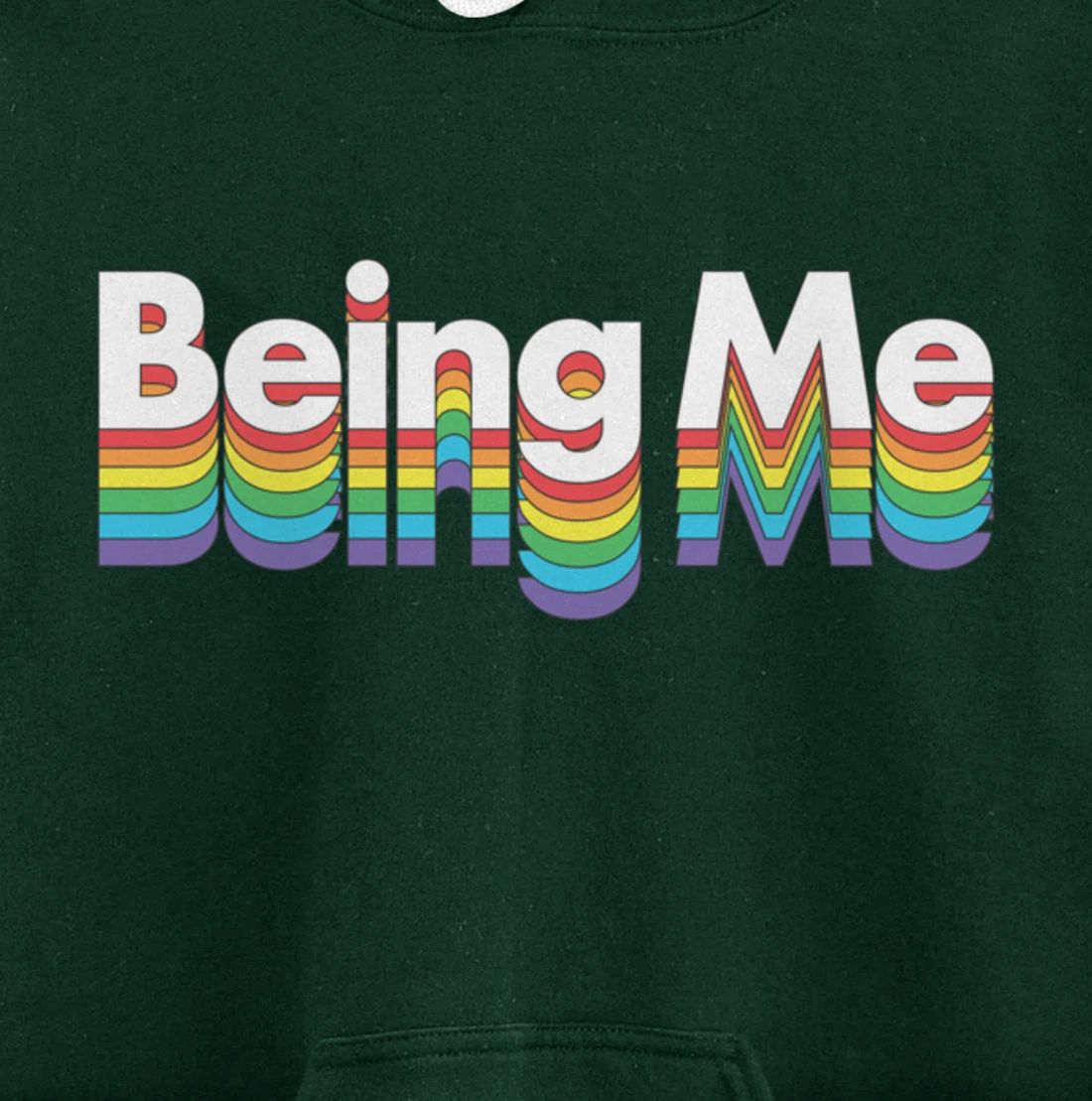 Being Me LGBT Gay Pride Rainbow Flag Pullover Hoodie