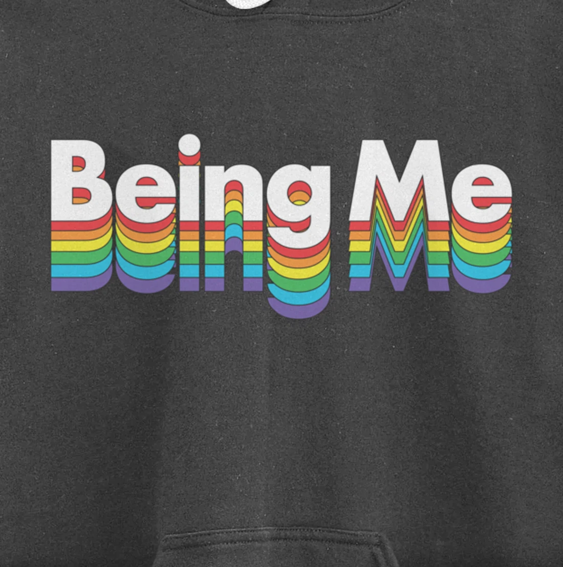 Being Me LGBT Gay Pride Rainbow Flag Pullover Hoodie