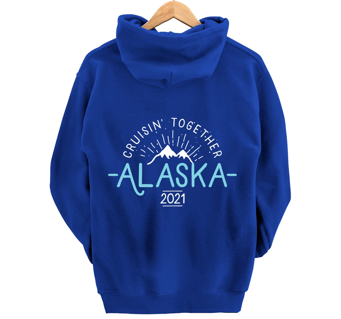 Matching Family Friends & Group Alaska Cruise 2021 Pullover Hoodie