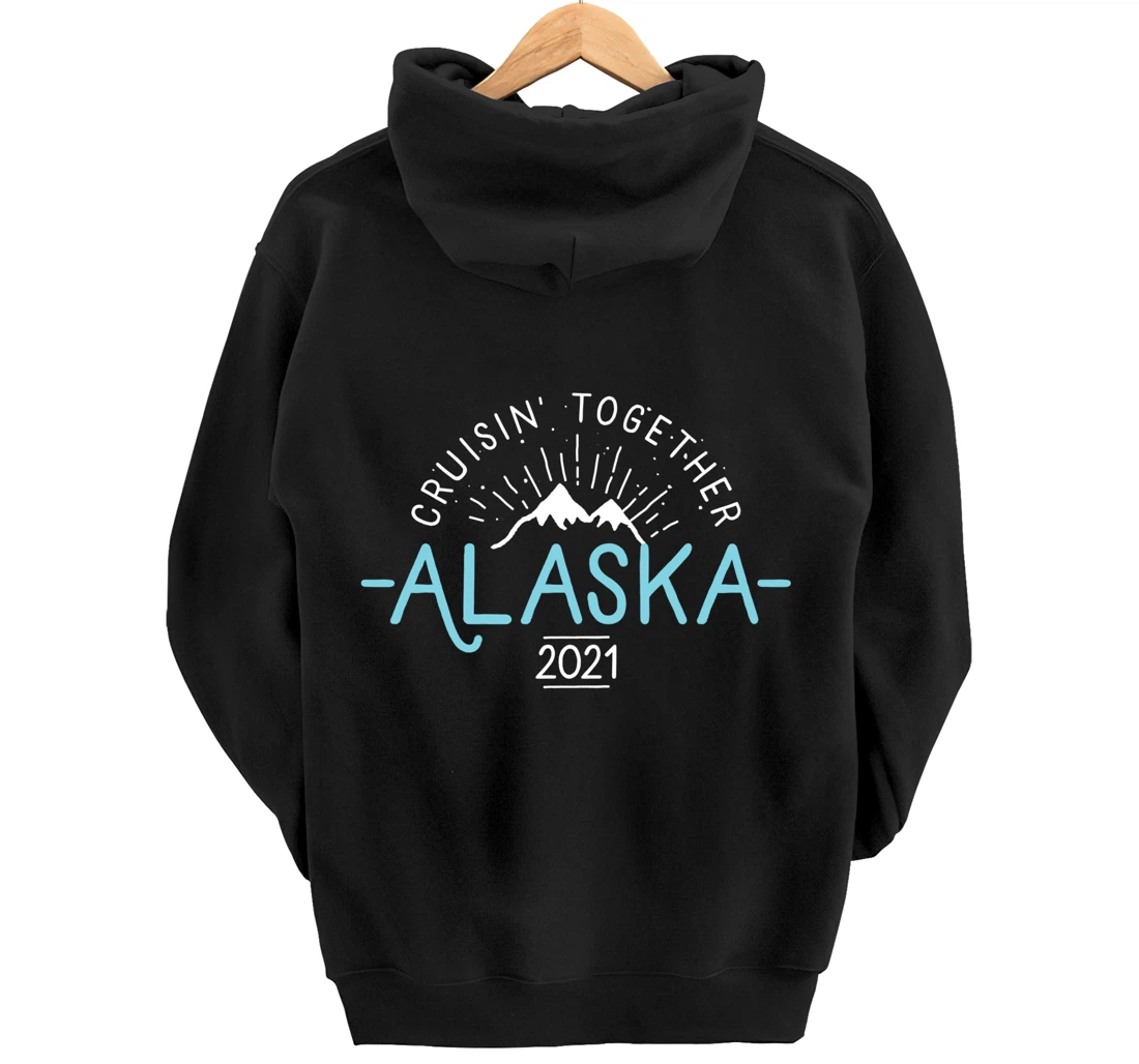 Matching Family Friends & Group Alaska Cruise 2021 Pullover Hoodie