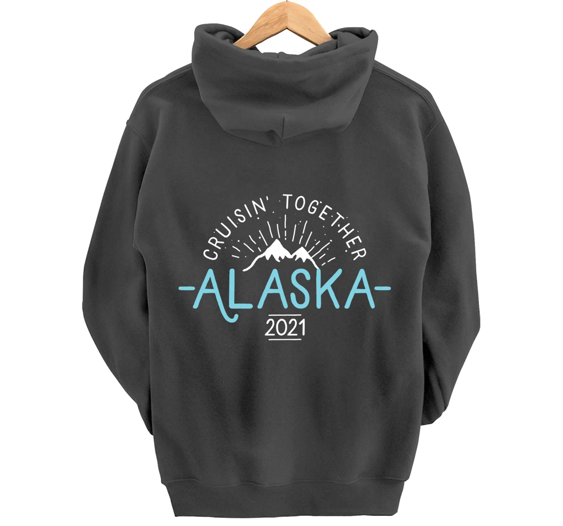 Matching Family Friends & Group Alaska Cruise 2021 Pullover Hoodie