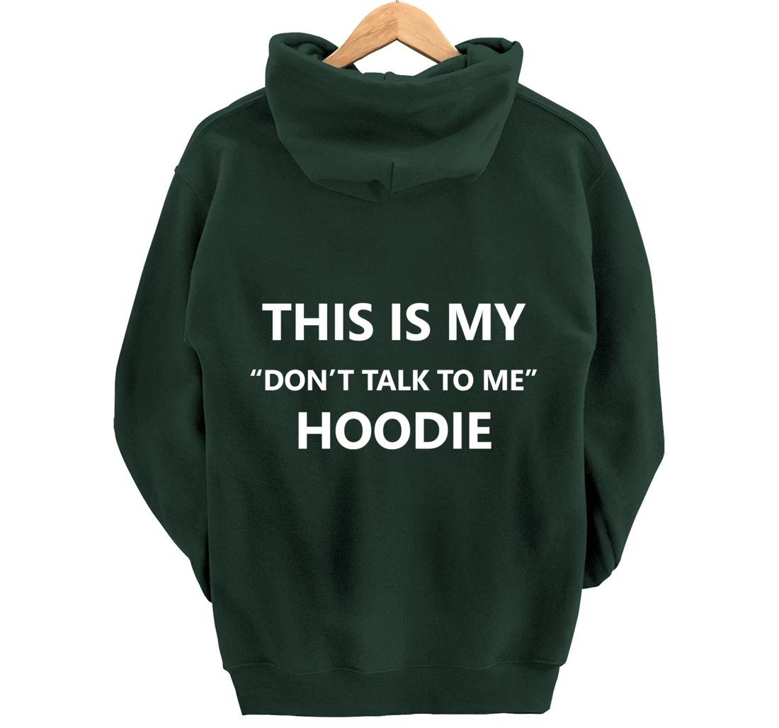 This Is My Don't Talk to Me Funny Meme Dank Gen Z Gift Pullover Hoodie
