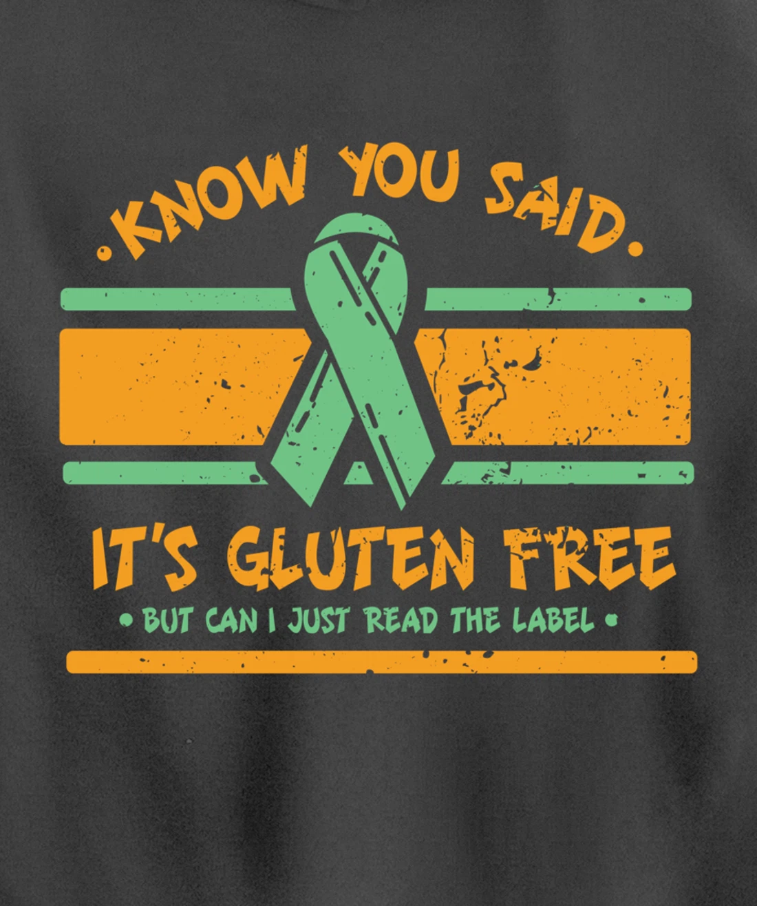 You Said It's Gluten Free But Can I Just Read The Label Pullover Hoodie