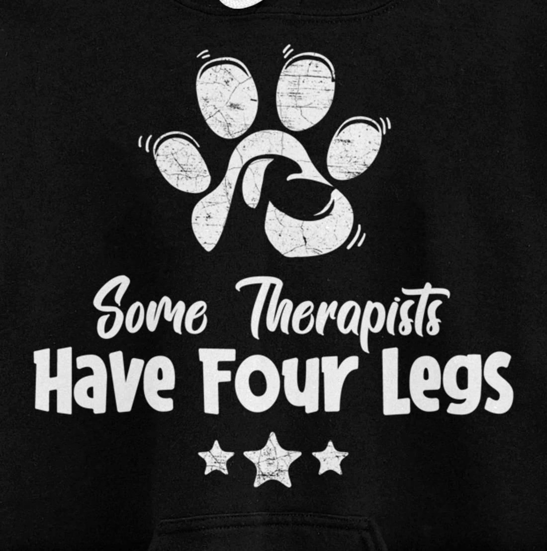 Some Therapists Have Four Legs - Dog Animal Lovers Fun Gift Pullover Hoodie