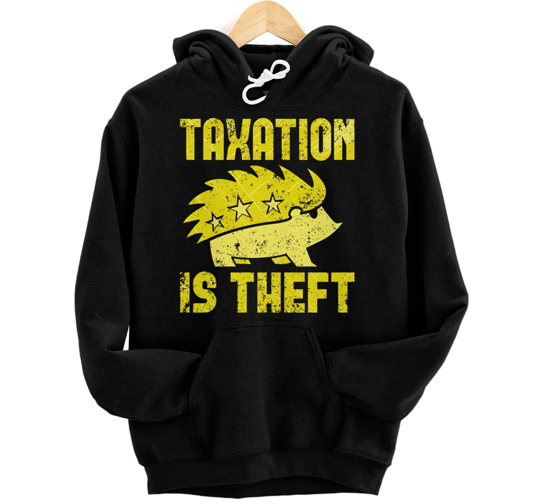 Taxation Is Theft Libertarian Anarcho Capitalism ANCAP Pullover Hoodie