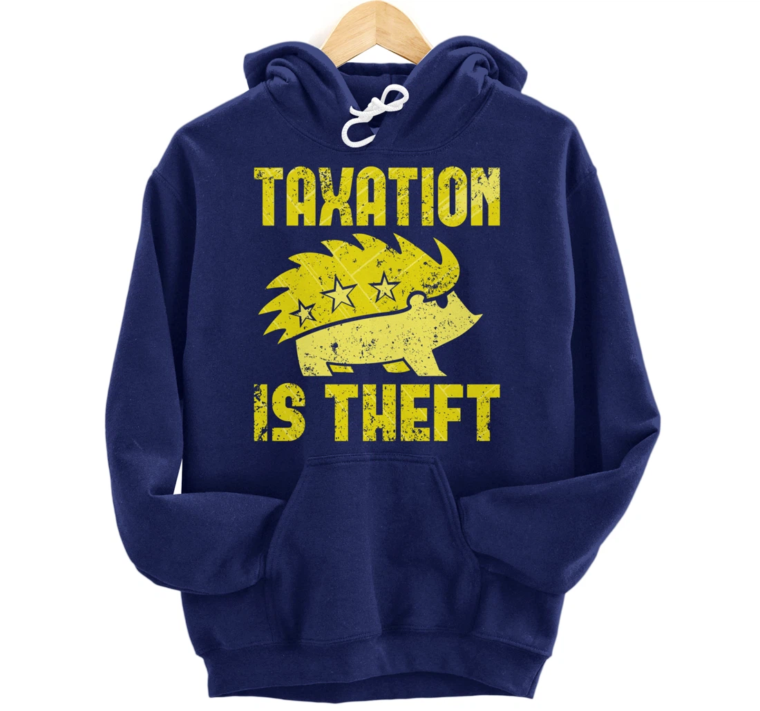 Taxation Is Theft Libertarian Anarcho Capitalism ANCAP Pullover Hoodie
