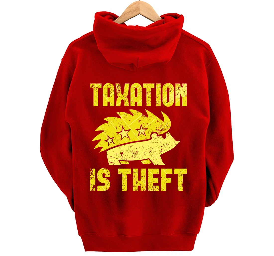 Taxation Is Theft Libertarian Anarcho Capitalism ANCAP Pullover Hoodie