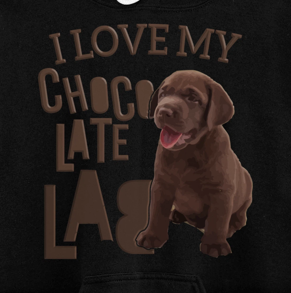I Love My Chocolate Lab Pullover Hoodie