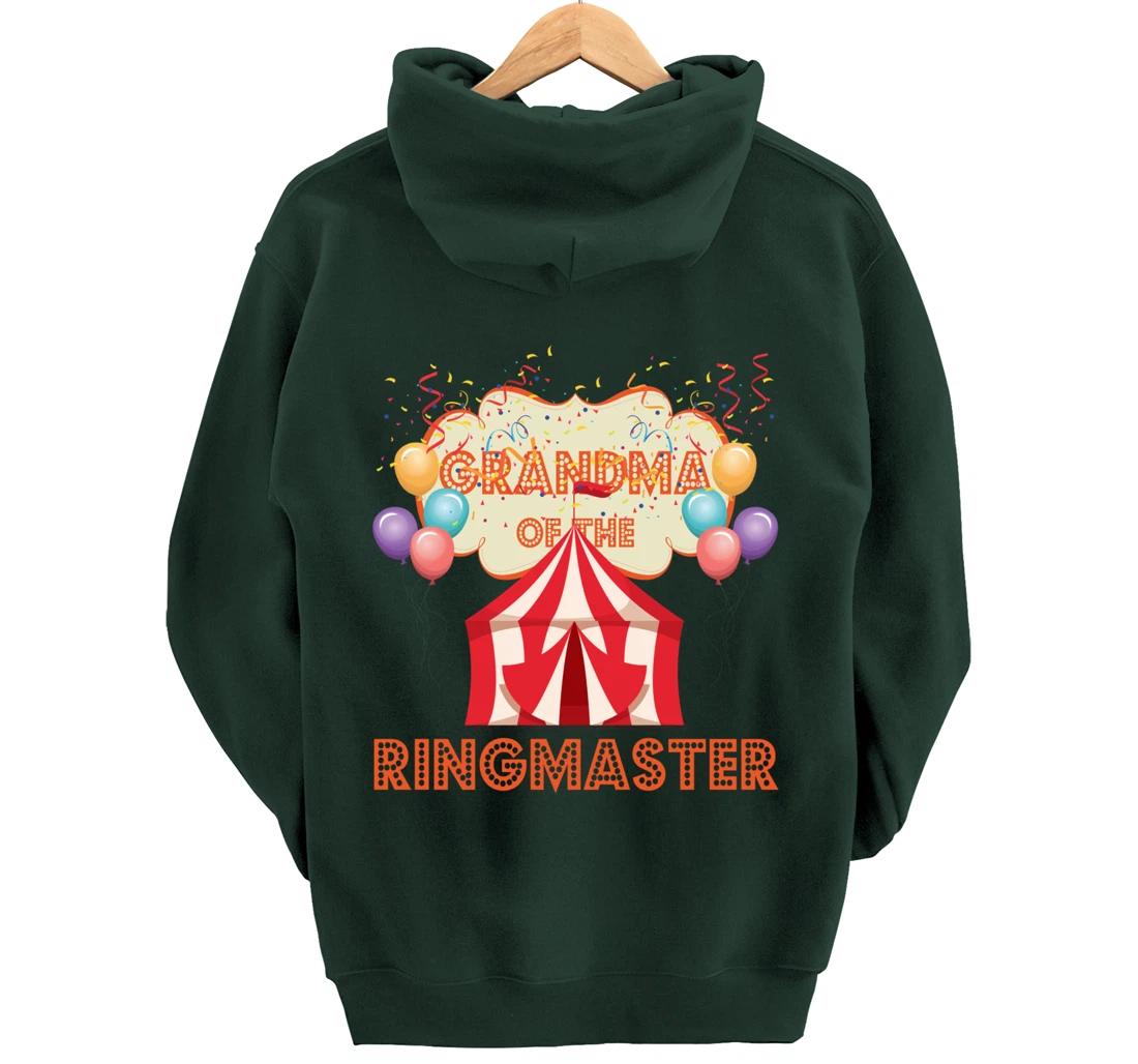 Circus Design Carnival Tent Party Grandma Of The Ringmaster Pullover Hoodie