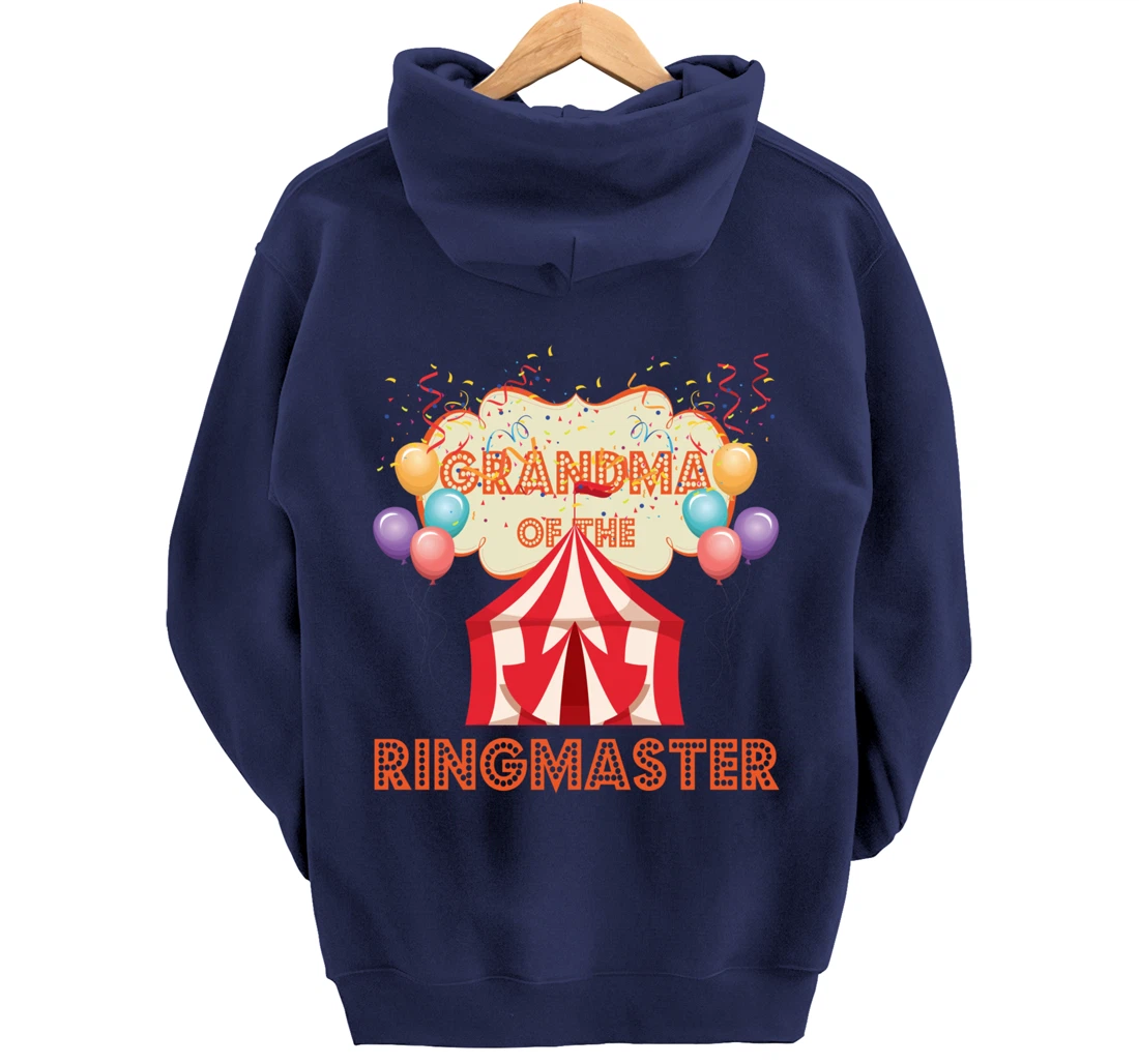 Circus Design Carnival Tent Party Grandma Of The Ringmaster Pullover Hoodie
