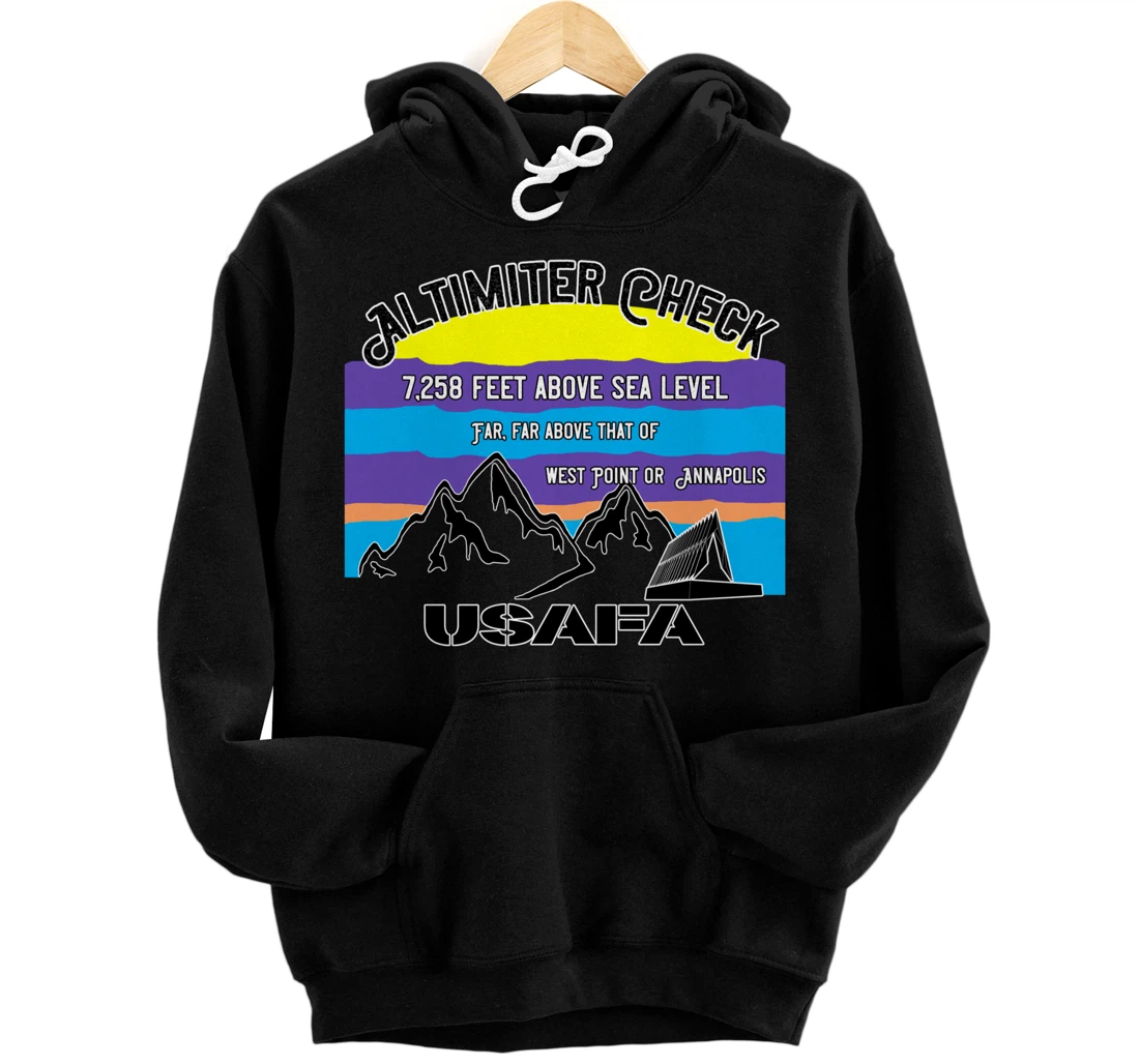 USAFA Altimeter Check Part 2: Far, Far Above All Others Pullover Hoodie